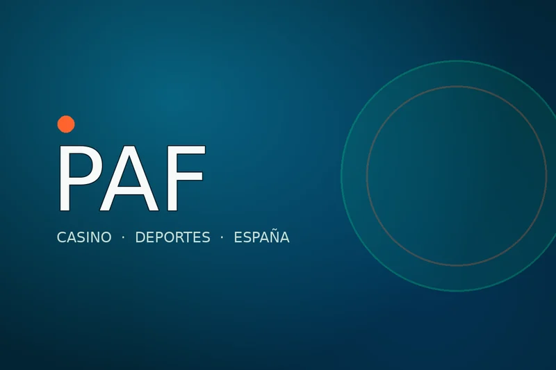 Paf opiniones — análisis del casino con licencia DGOJ